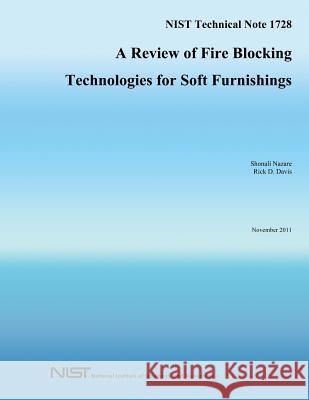 A Review of FireBlocking Technologies for Soft Furnishings U. S. Department of Commerce 9781497528031 Createspace - książka