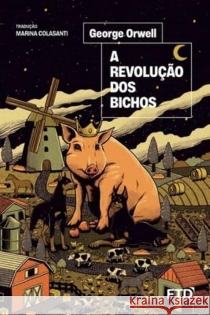 A revolução dos bichos Orwell, George 9786557423042 Editora Ftd S.A. - książka