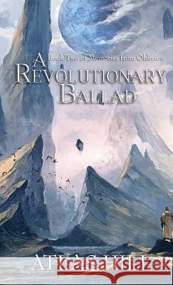 A Revolutionary Ballad Atlas Hill 9780648285229 Rhapsody Books - książka