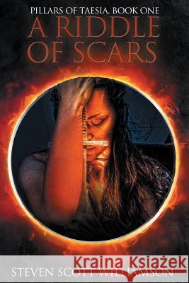 A Riddle of Scars Steven Scott Wiliamson Steven Scott Williamson 9781070259208 Independently Published - książka