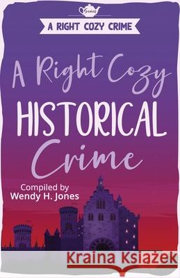 A Right Cozy Historical Crime Wendy Jones 9781913372156 Scott and Lawson - książka