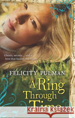 A Ring Through Time Felicity Pulman 9780732294885 HarperCollins - książka