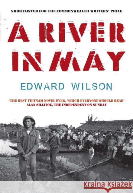 A River in May Edward Wilson 9781905147472 Quercus Publishing - książka