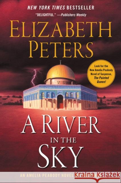 A River in the Sky Elizabeth Peters 9780062686855 William Morrow & Company - książka