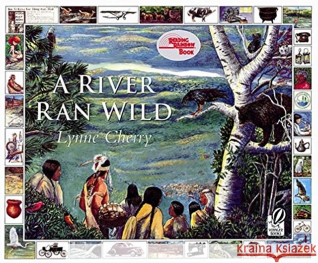 A River Ran Wild: An Environmental History Lynne Cherry 9780152163723 Voyager Books - książka