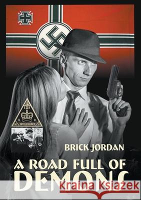 A Road Full of Demons Brick Jordan 9781951530167 Strategic Book Publishing & Rights Agency, LL - książka