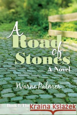 A Road of Stones Warne Palmer 9780692410219 Warne Palmer - książka