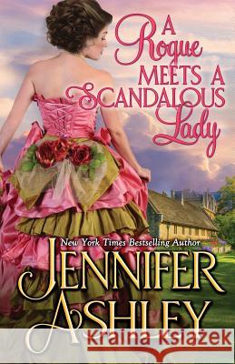 A Rogue Meets a Scandalous Lady: Mackenzies series Jennifer Ashley 9781946455826 Ja / AG Publishing - książka