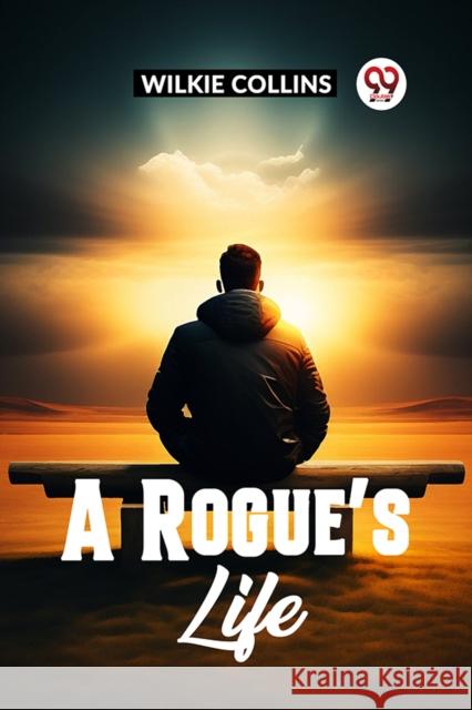 A Rogue's Life Wilkie Collins 9789361152689 Double 9 Books - książka