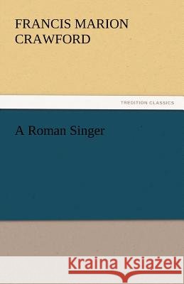 A Roman Singer  9783842445741 tredition GmbH - książka