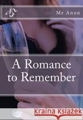 A Romance to Remember Mr Anon Kathrine de Courtenay 9781523998173 Createspace Independent Publishing Platform - książka