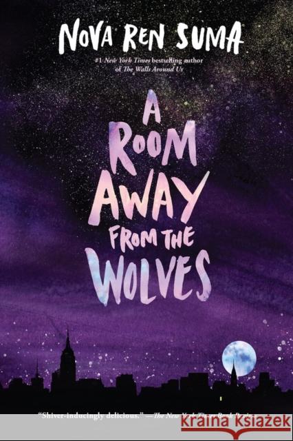 A Room Away from the Wolves Nova Ren Suma 9781616209841 Algonquin Young Readers - książka