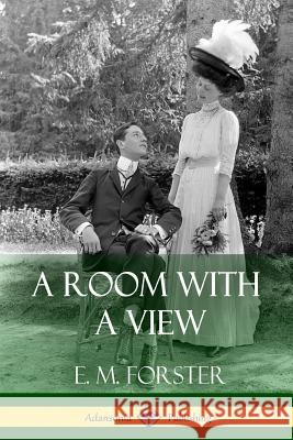 A Room with a View E. M. Forster 9781387766178 Lulu.com - książka