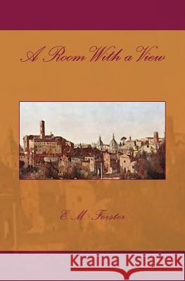 A Room With a View Forster, E. M. 9781503246799 Createspace - książka