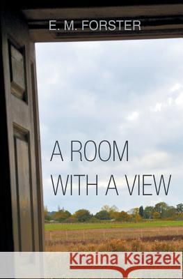 A Room with a View E. M. Forster 9781787248564 Egoist Press - książka
