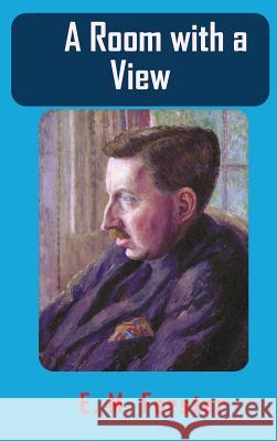 A Room with a View Edward Morgan Forster 9781940849430 Ancient Wisdom Publications - książka