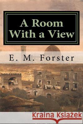 A Room With a View Forster, E. M. 9781987574654 Createspace Independent Publishing Platform - książka