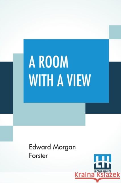 A Room With A View Edward Morgan Forster 9789353420727 Lector House - książka