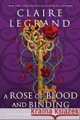 A Rose of Blood and Binding Claire Legrand 9781728294797 Sourcebooks, Inc - książka