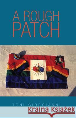 A Rough Patch Toni Giorgianni 9781439233382 Booksurge Publishing - książka