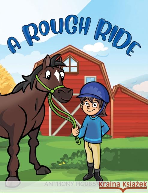 A Rough Ride Anthony Hobbs 9781398469037 Austin Macauley Publishers - książka