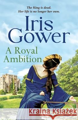 A Royal Ambition IRIS GOWER 9781800327757 Canelo - książka