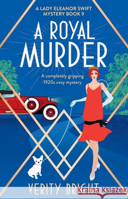 A Royal Murder: A completely gripping 1920s cozy mystery Verity Bright 9781800195691 Bookouture - książka