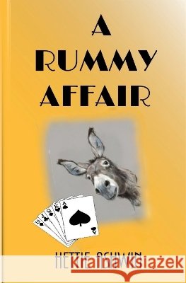 A Rummy Affair: High jinx in jolly ol' England. Ashwin, Hettie 9782491490362 Slipperygrip Publishing - książka