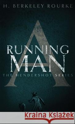 A Running Man H. Berkeley Rourke 9784824116345 Next Chapter - książka