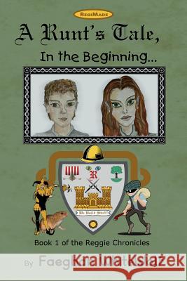 A Runt's Tale,: In the Beginning... Faeghan Whitewolf 9781514137192 Createspace - książka