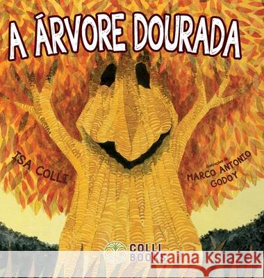 A árvore dourada Isa Colli 9788554059514 Colli Books - książka