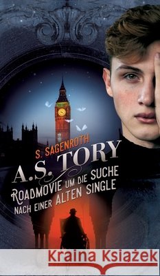 A. S. Tory: Roadmovie um die Suche nach einer alten Single Sagenroth, S. 9783347042568 Tredition Gmbh - książka