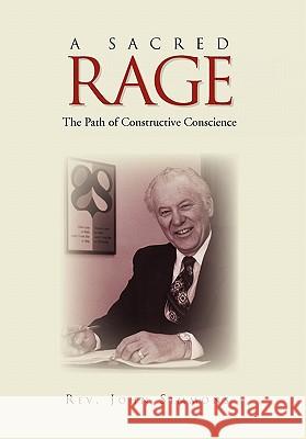 A Sacred Rage Rev John Simmons 9781453535615 Xlibris Corporation - książka