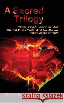 A Sacred Trilogy Monica Greaves 9781803698069 New Generation Publishing - książka