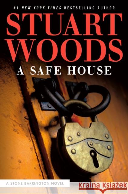 A Safe House Stuart Woods 9780593331750 Penguin Putnam Inc - książka