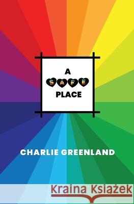 A Safe Place Charlie Greenland 9798355379964 Independently Published - książka