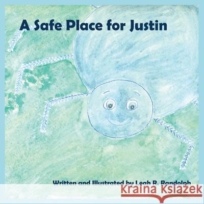 A Safe Place for Justin Leah R. Randolph 9780692760000 Village Books - książka