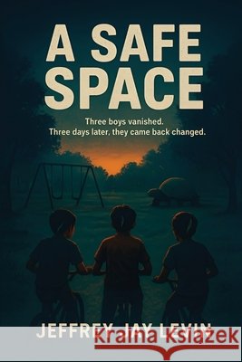 A Safe Space Levin, Jeffrey 9798897958610 Fawcett Publications - książka