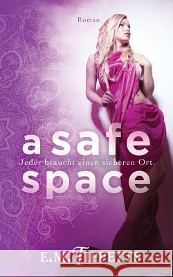 A Safe Space: Nicht mein Märchen 2.75 Drecker, Michael 9781545412275 Createspace Independent Publishing Platform - książka