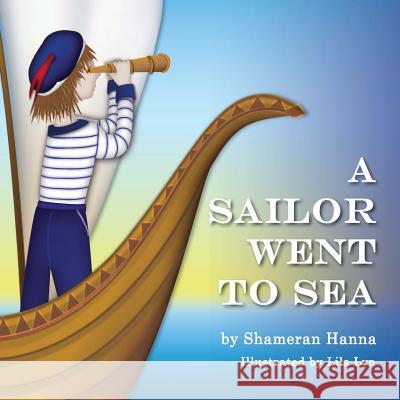 A Sailor Went To Sea Lyn, Lila 9780692684535 Shameran Hanna - książka
