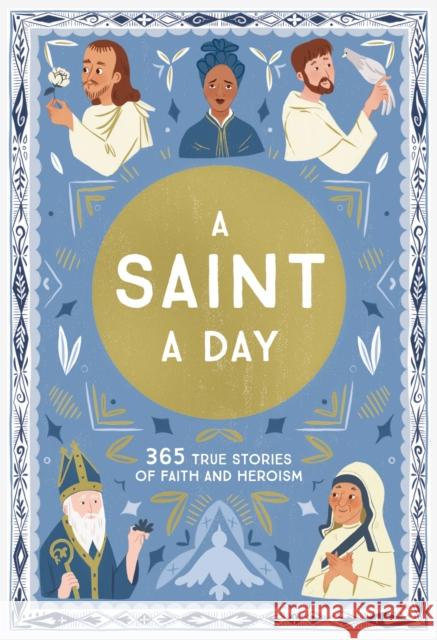 A Saint a Day: A 365-Day Devotional Featuring Christian Saints Meredith Hinds 9781400228539 Thomas Nelson Publishers - książka