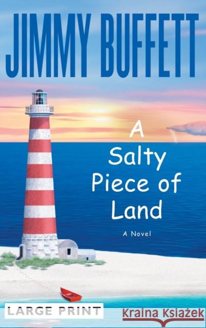 A Salty Piece of Land Jimmy Buffett 9780316743761 Little Brown and Company - książka