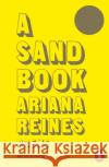 A Sand Book Ariana Reines 9780141992693 Penguin Books Ltd