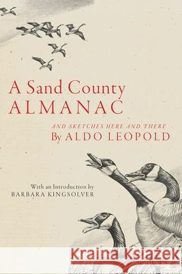 A Sand County Almanac: And Sketches Here and There Aldo Leopold 9780197500262 Oxford University Press, USA - książka
