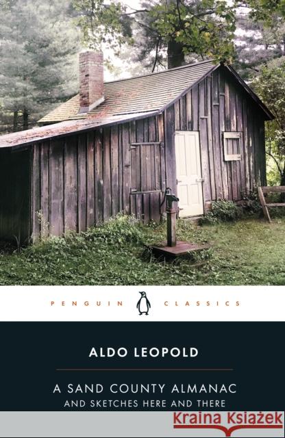 A Sand County Almanac: And Sketches Here and There Leopold Aldo 9780241402993 Penguin Books Ltd - książka