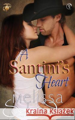 A Santini's Heart Melissa Schroeder 9781537611143 Createspace Independent Publishing Platform - książka