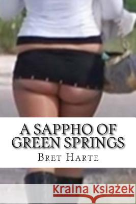 A Sappho of Green Springs Bret Harte 9781500295974 Createspace Independent Publishing Platform - książka