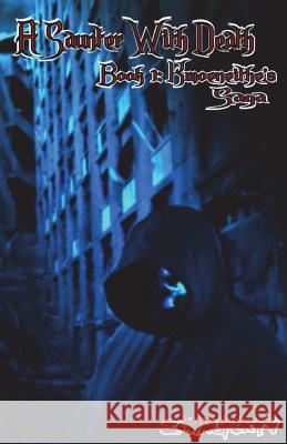 A Saunter With Death: Book 1: Kmoeneithe's Saga Halferty, Z. 9781497500228 Createspace - książka