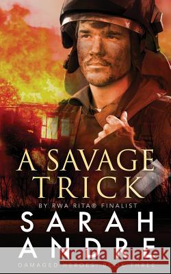 A Savage Trick Sarah Andre 9781946310033 Beach Reads - książka