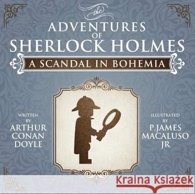 A Scandal in Bohemia - The Adventures of Sherlock Holmes Re-Imagined P. James Macaluso 9781780926049 MX Publishing - książka